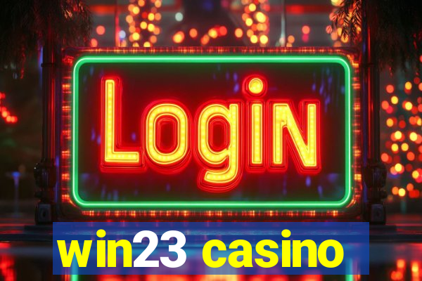 win23 casino